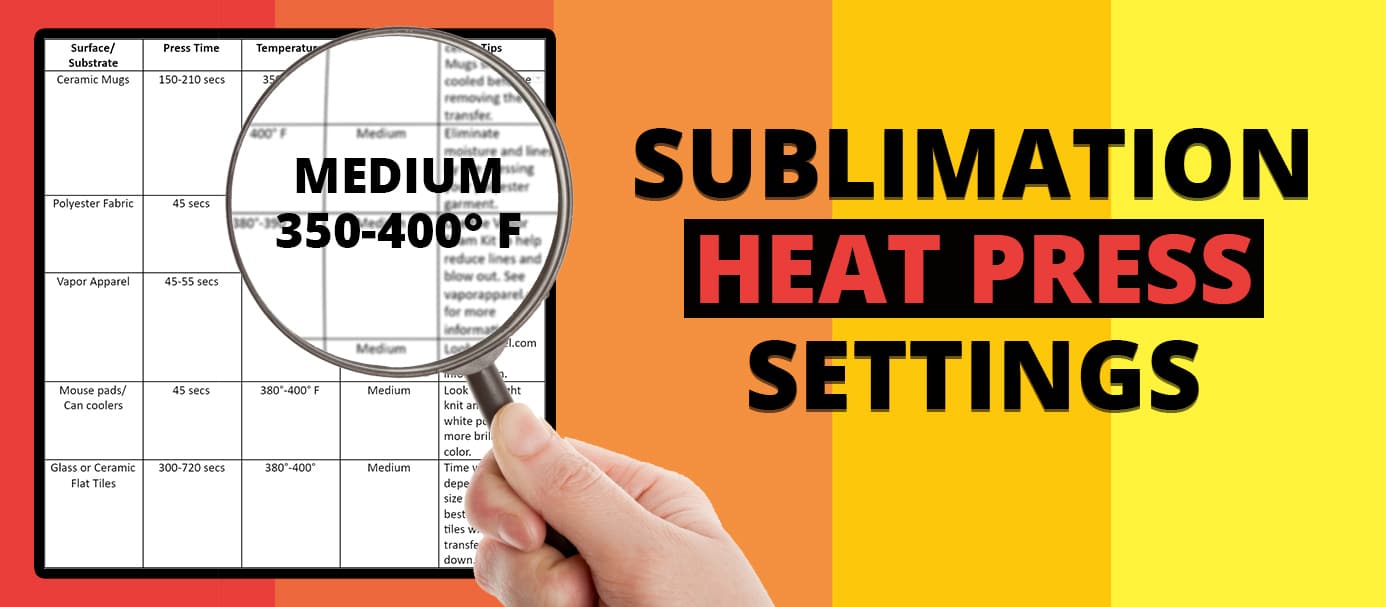 Heat Press Temperature Sublimation Temperature Chart